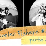 revelei_fisheye_pb01